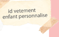 id vetement enfant personnalise